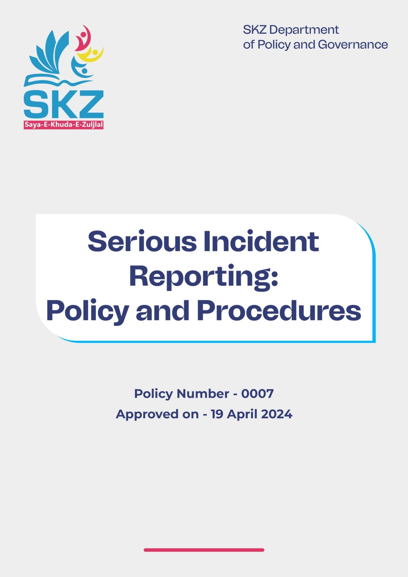 Serious Incident Reporting   Procedures